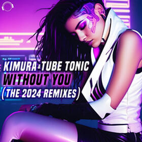 Without You (The 2024 Remixes)