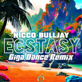 Ecstasy (Giga Dance Remix)