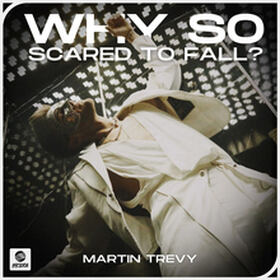 Why So Scared To Fall?