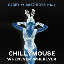 Whenever Wherever (G4bby feat. Bazz Boyz Remix)