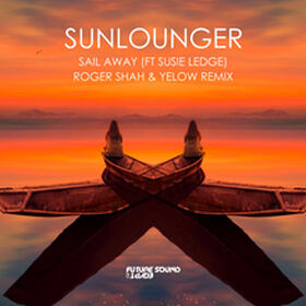 Sail Away (Roger Shah & Yelow Extended Remix)